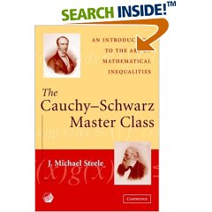 Cauchy Schwarz Master Class J. Michael Steele Cambridge Univeristy Press Cover Design
including 
Pictures of Cauchy and of K. H. A. Schwarz (sometimes misspelled Schwartz)